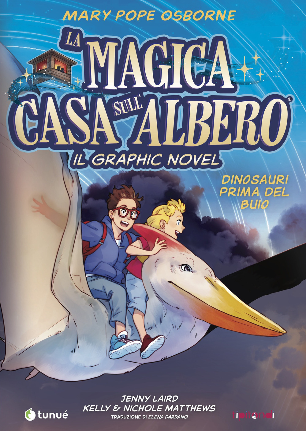 Dinosauri prima del buio. La magica casa sull'albero. Il graphic novel. Vol. 1