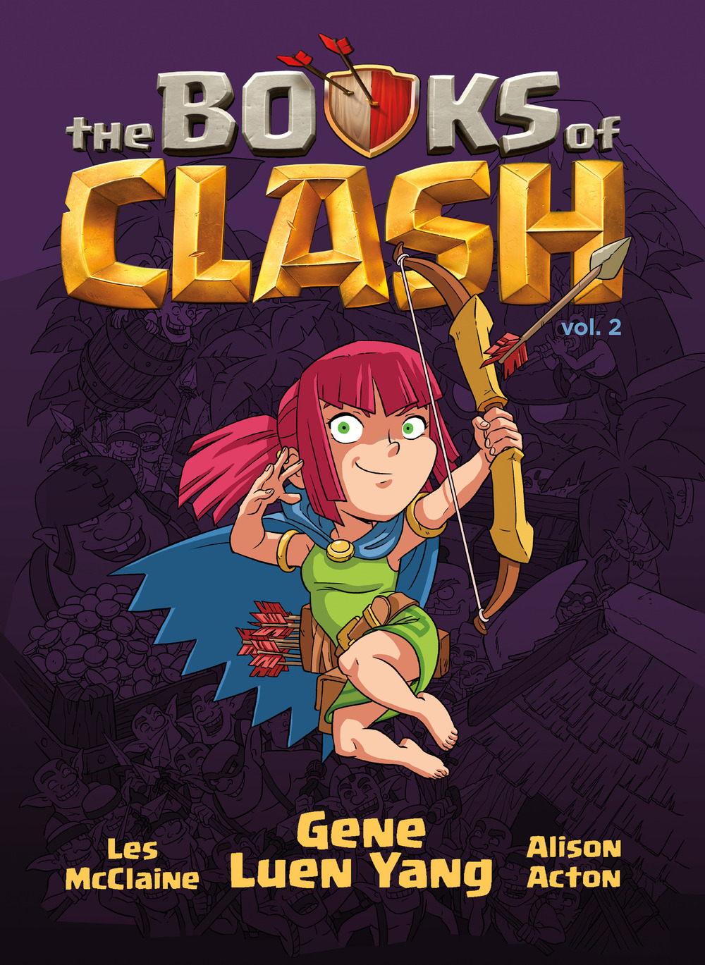 The Books of Clash. Le leggende leggendarie delle leggendarissime imprese. Vol. 2