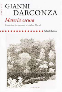 Materia oscura. Ediz. italiana e spagnola