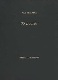 30 poesie. Testo francese a fronte. Ediz. bilingue