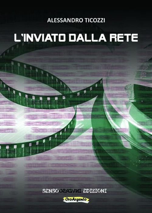 L'inviato dalla rete. Vol. 1