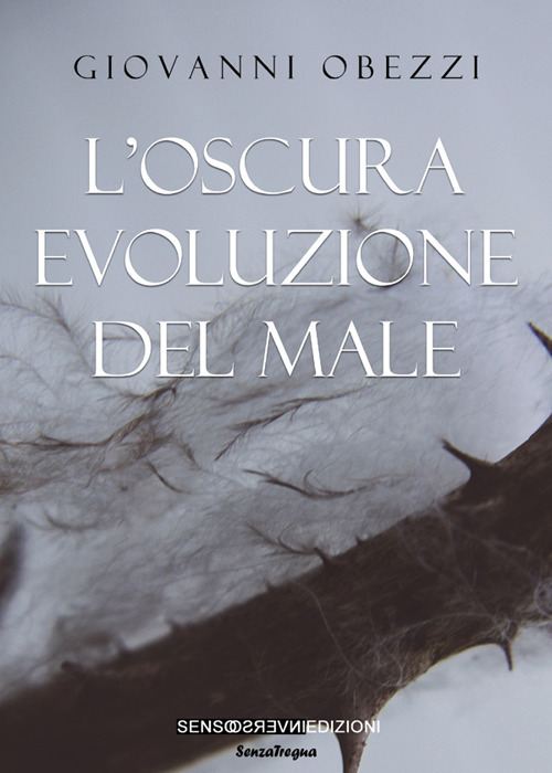 L'oscura evoluzione del male