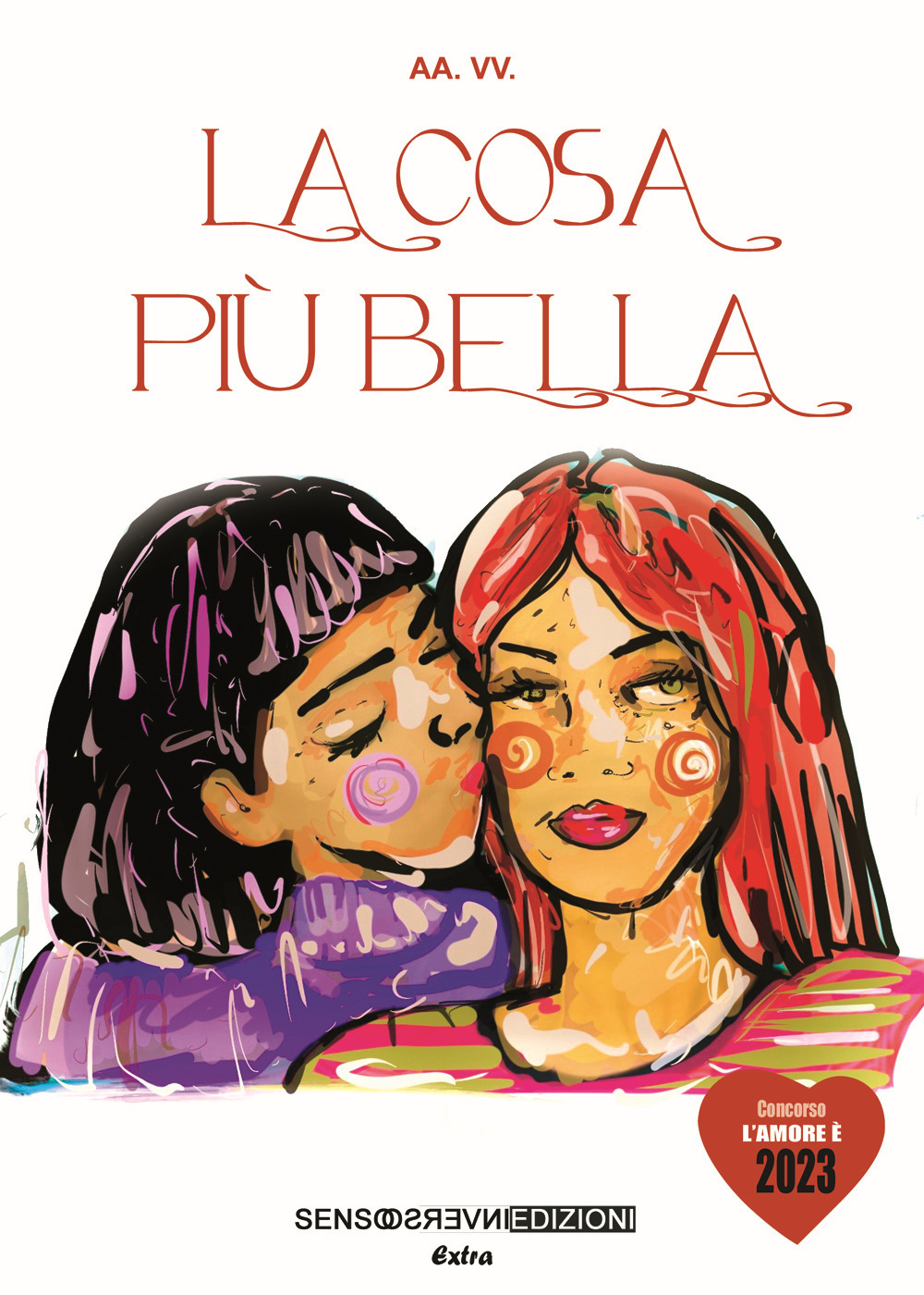 La cosa più bella