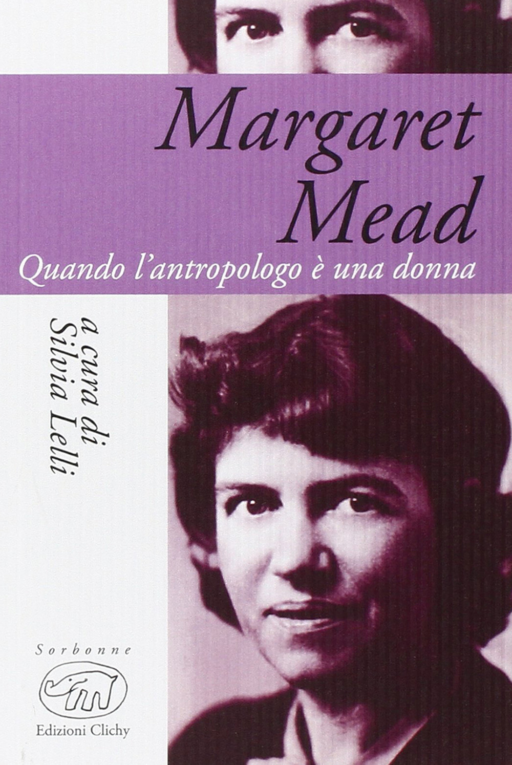 Margaret Mead. Una donna che guarda il mondo