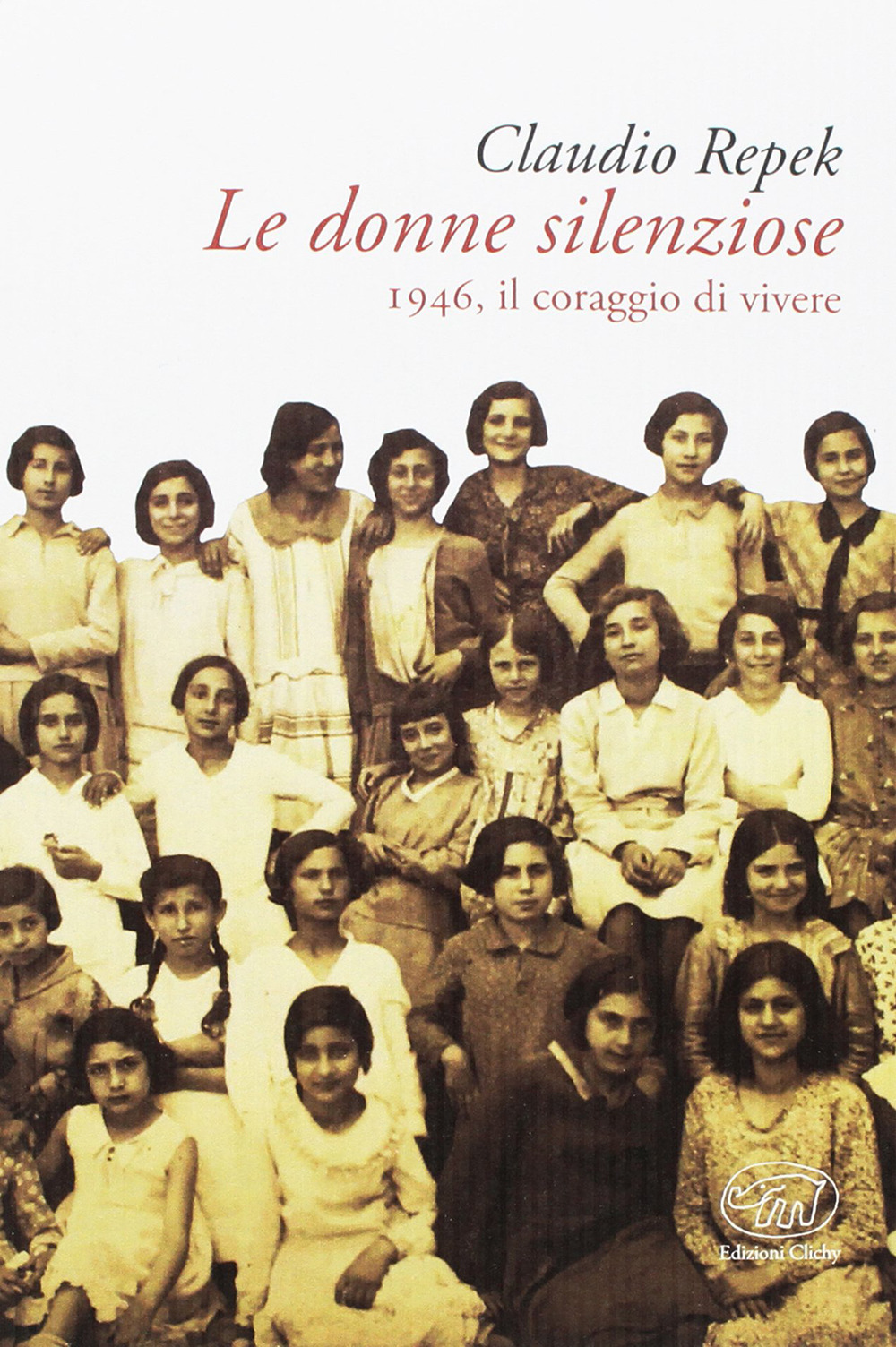 Le donne silenziose. 1946, il coraggio di vivere