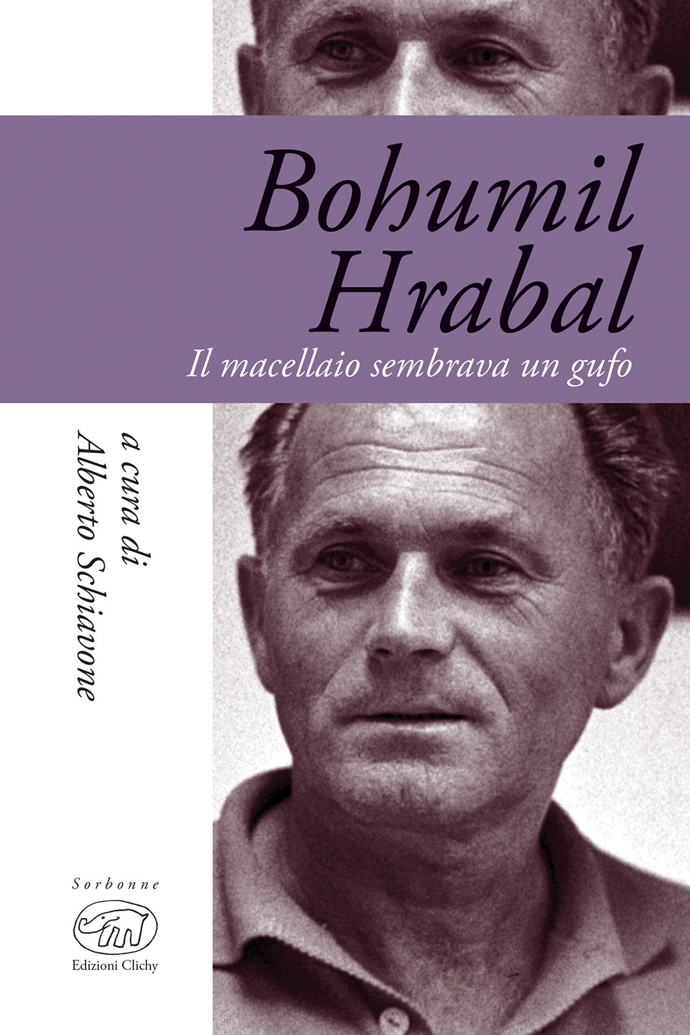 Bohumil Hrabal. Il macellaio sembrava un gufo