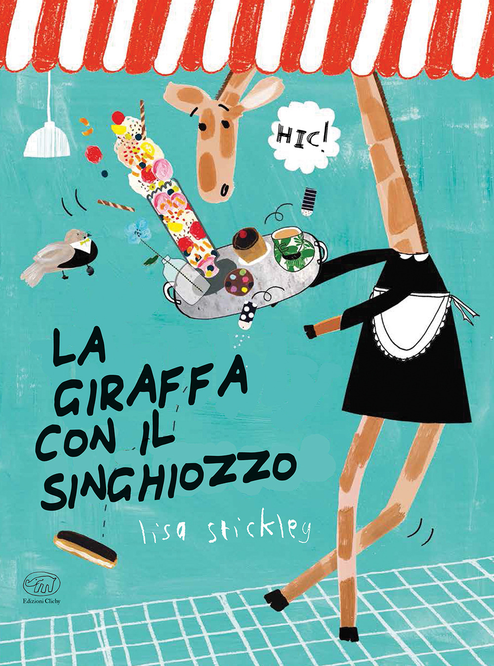 La giraffa con il singhiozzo. Ediz. a colori