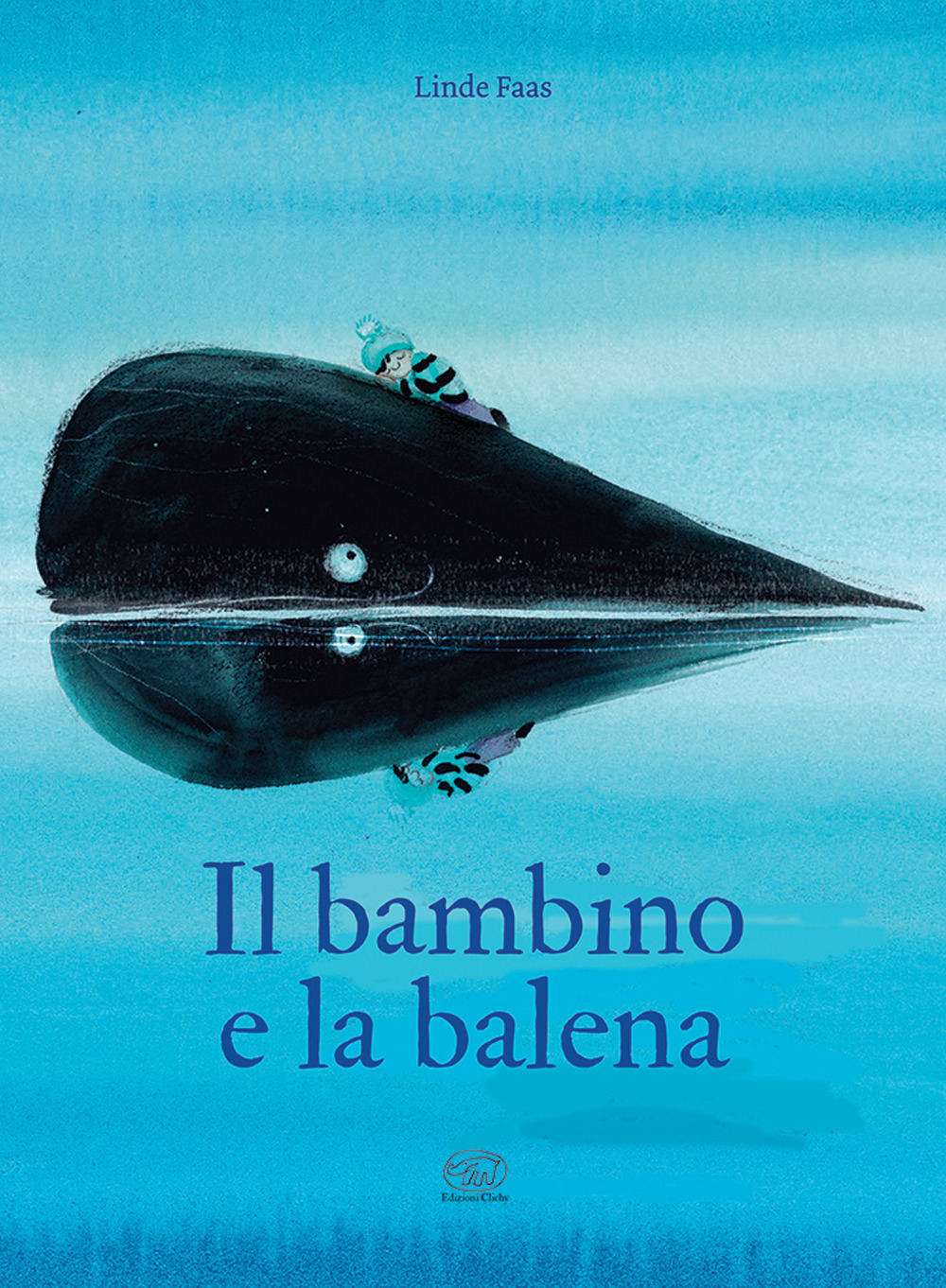 Il bambino e la balena. Ediz. a colori