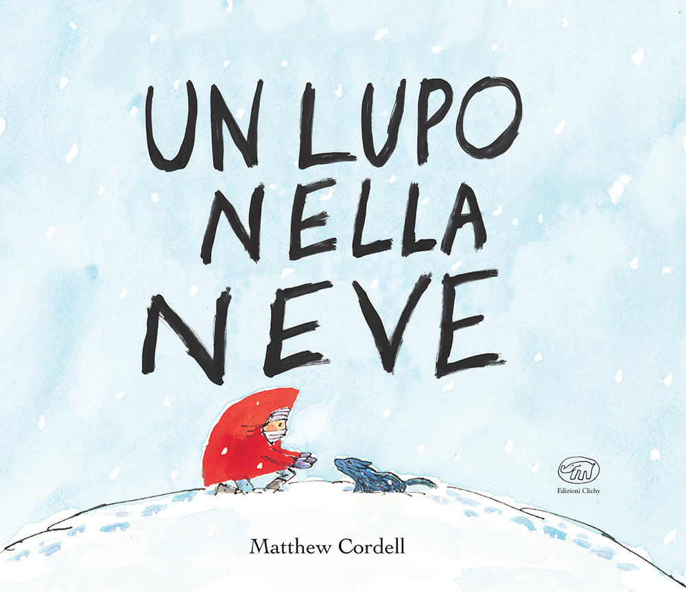 Un lupo nella neve. Ediz. mini