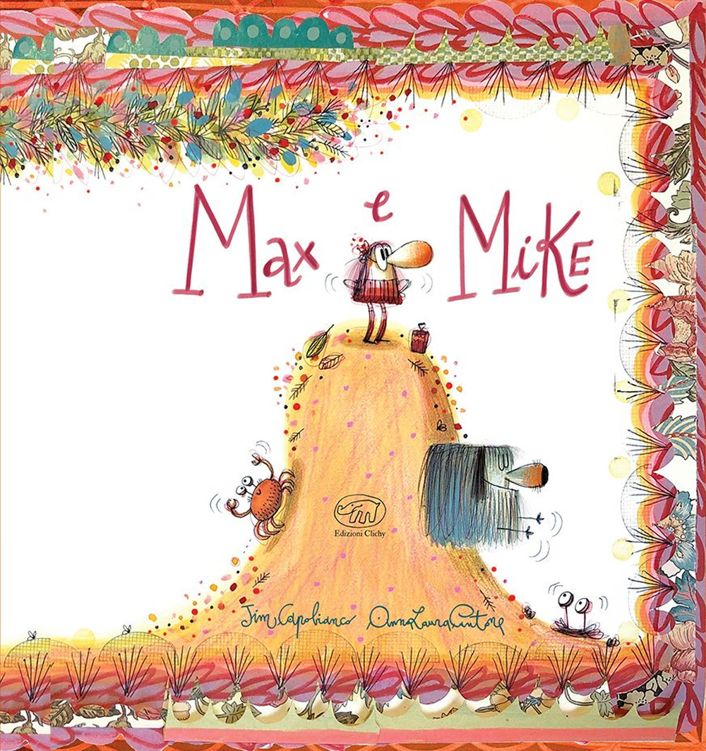 Max e Mike. Ediz. a colori