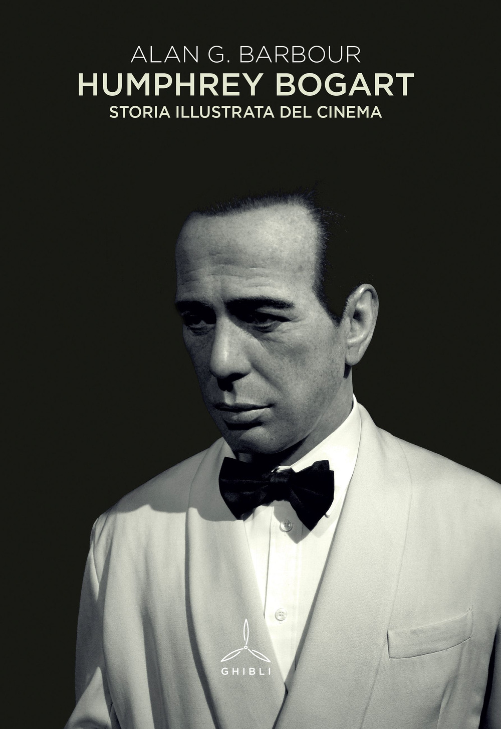 Humphrey Bogart. Storia illustrata del cinema