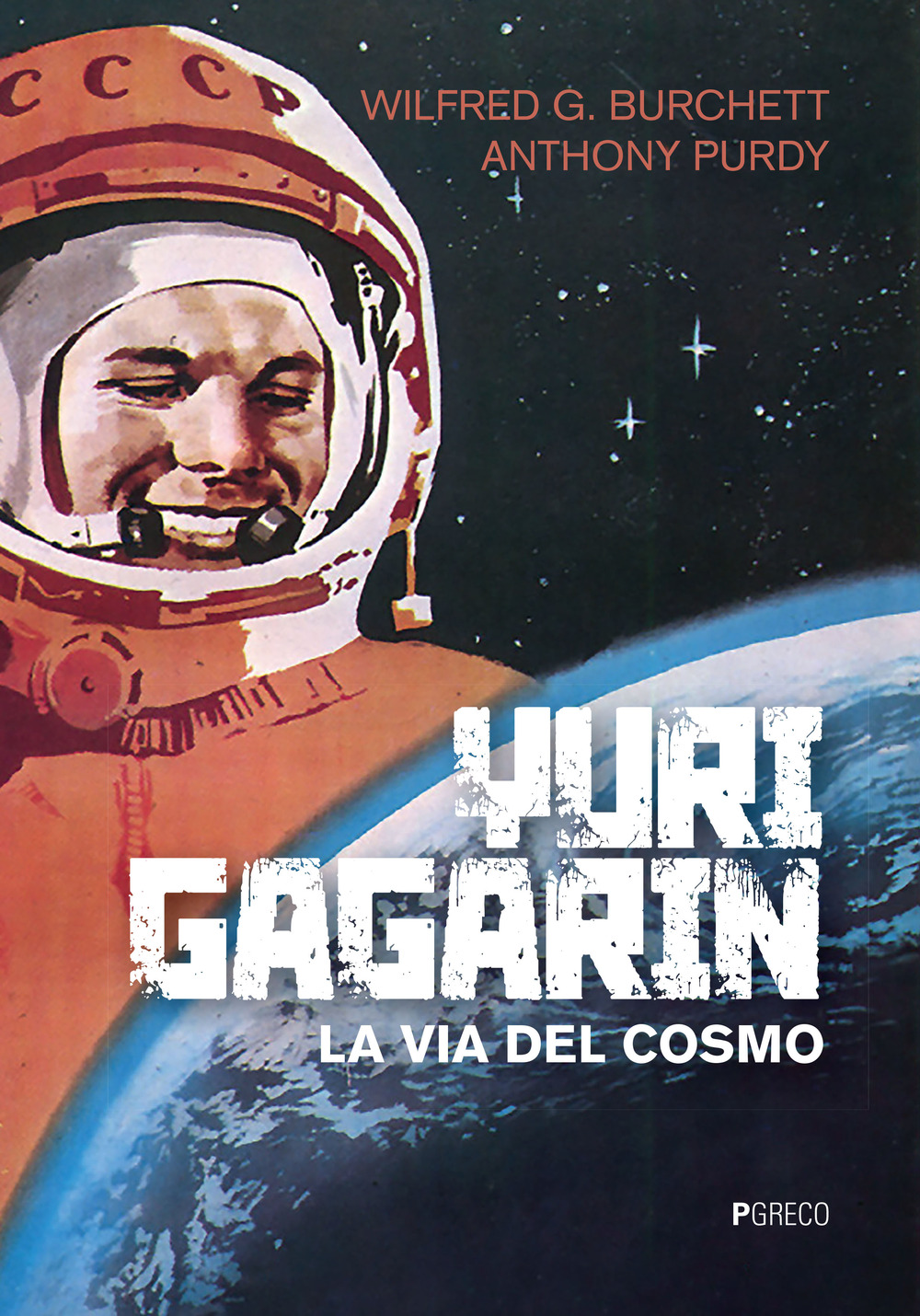 Yuri Gagarin. La via del cosmo