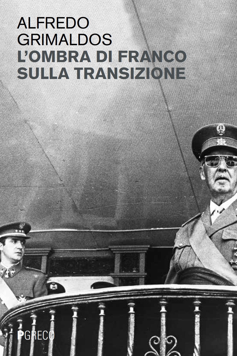 L'ombra di Franco sulla Transizione