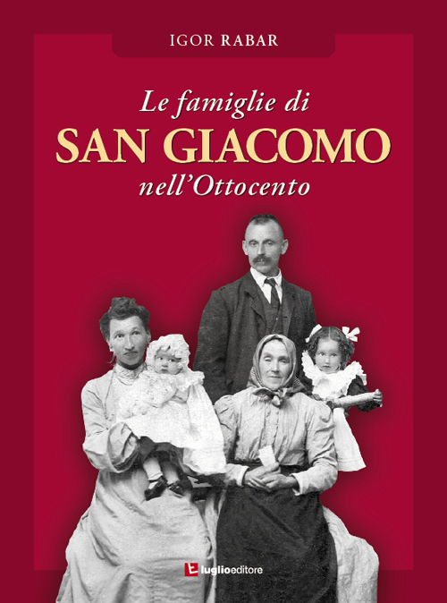 Le famiglie di San Giacomo nell'Ottocento