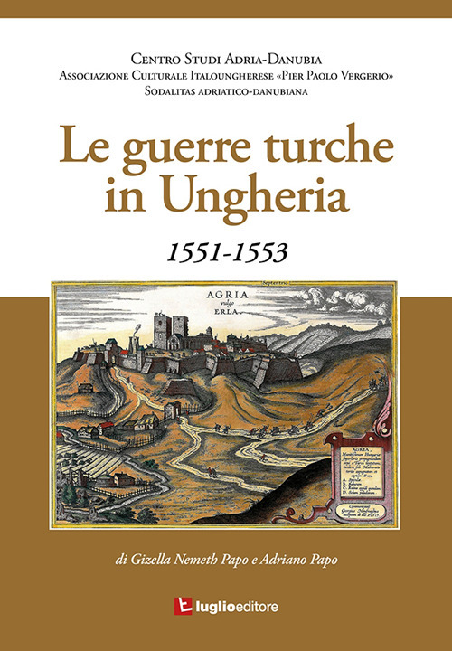 Le guerre turche in Ungheria. 1551-1553
