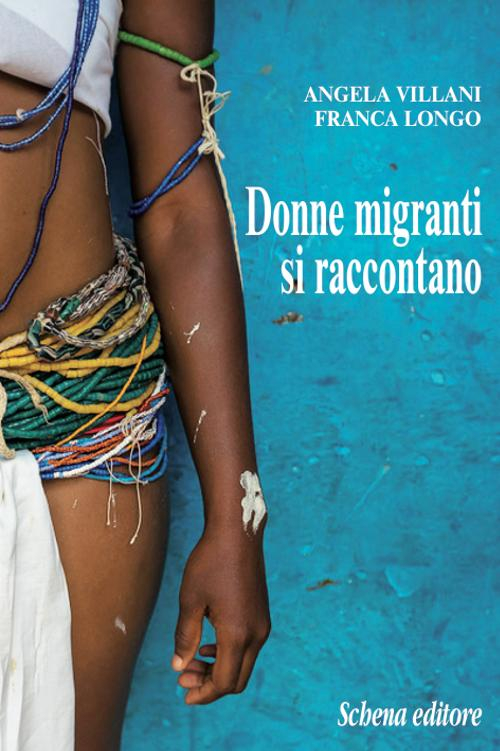 Donne migranti si raccontano