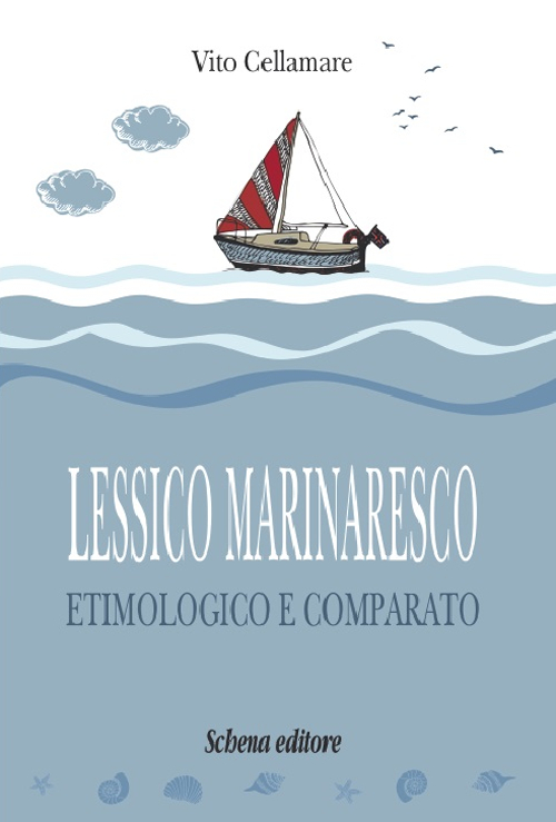 Lessico marinaresco etimologico e comparato