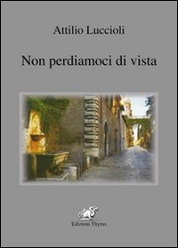 Non perdiamoci di vista