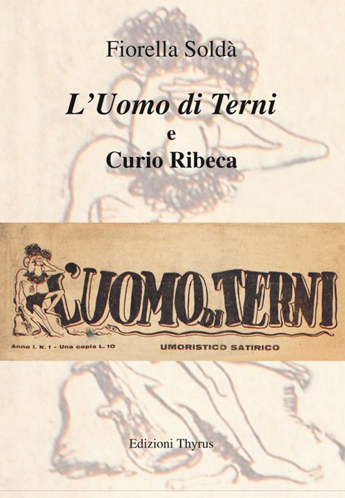 L'uomo di Terni e Curio Ribeca