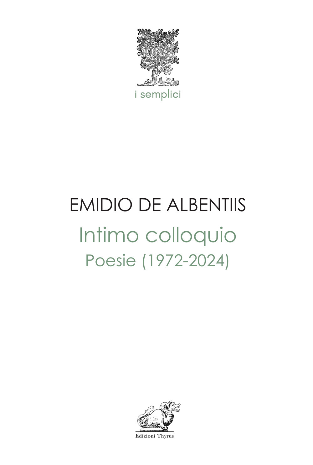 Intimo colloquio. Poesie (1972-2024)