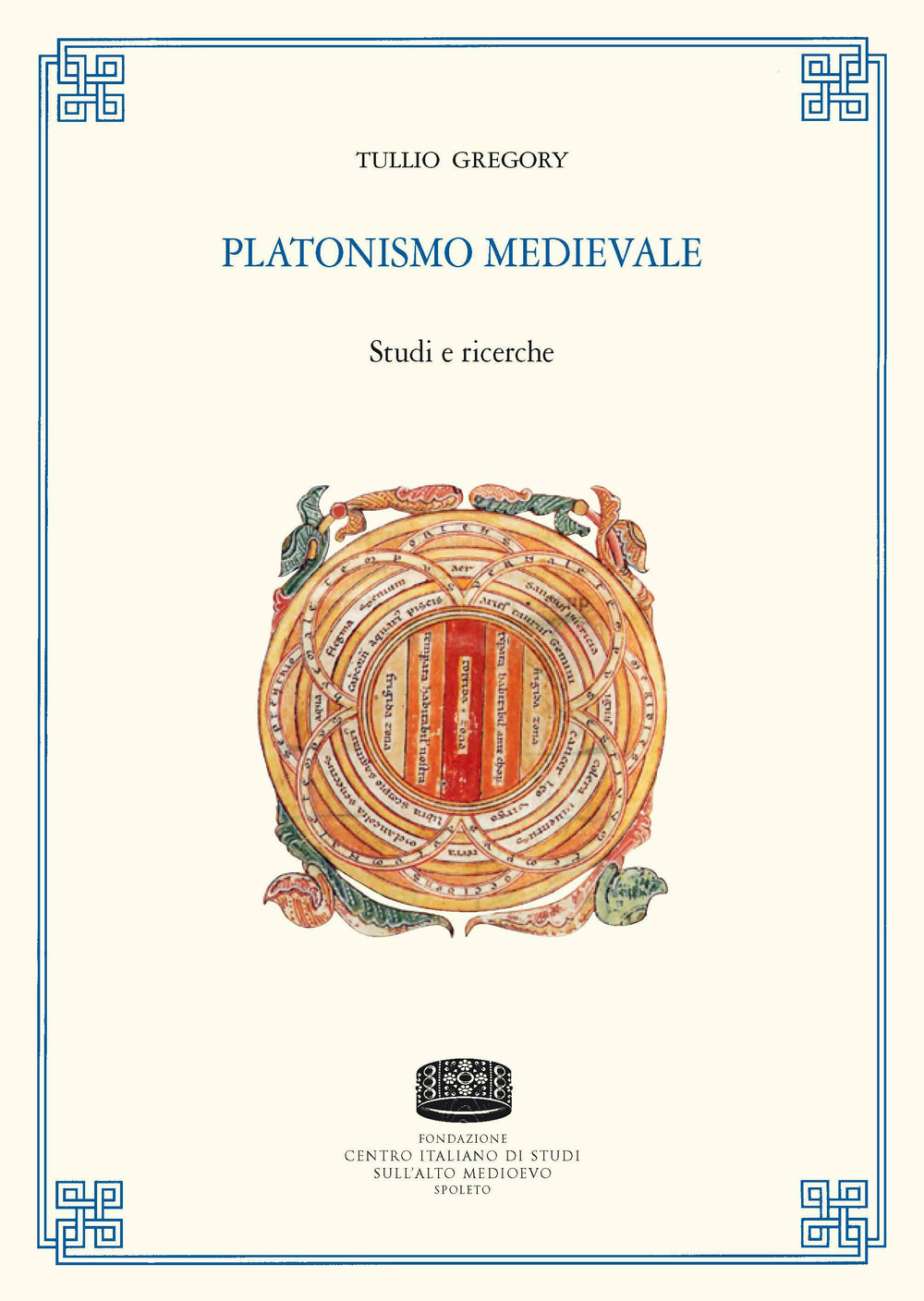 Platonismo medievale. Studi e ricerche