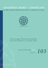 Quaderni Ibero Americani. Attualità culturale della penisola iberica e dell'America Latina. Vol. 103