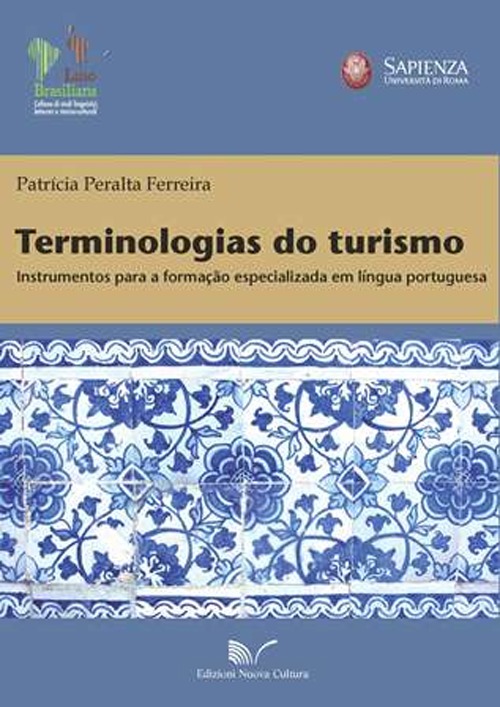 Terminologias do turismo. Instrumentos para a formação especializada em lingua portuguesa