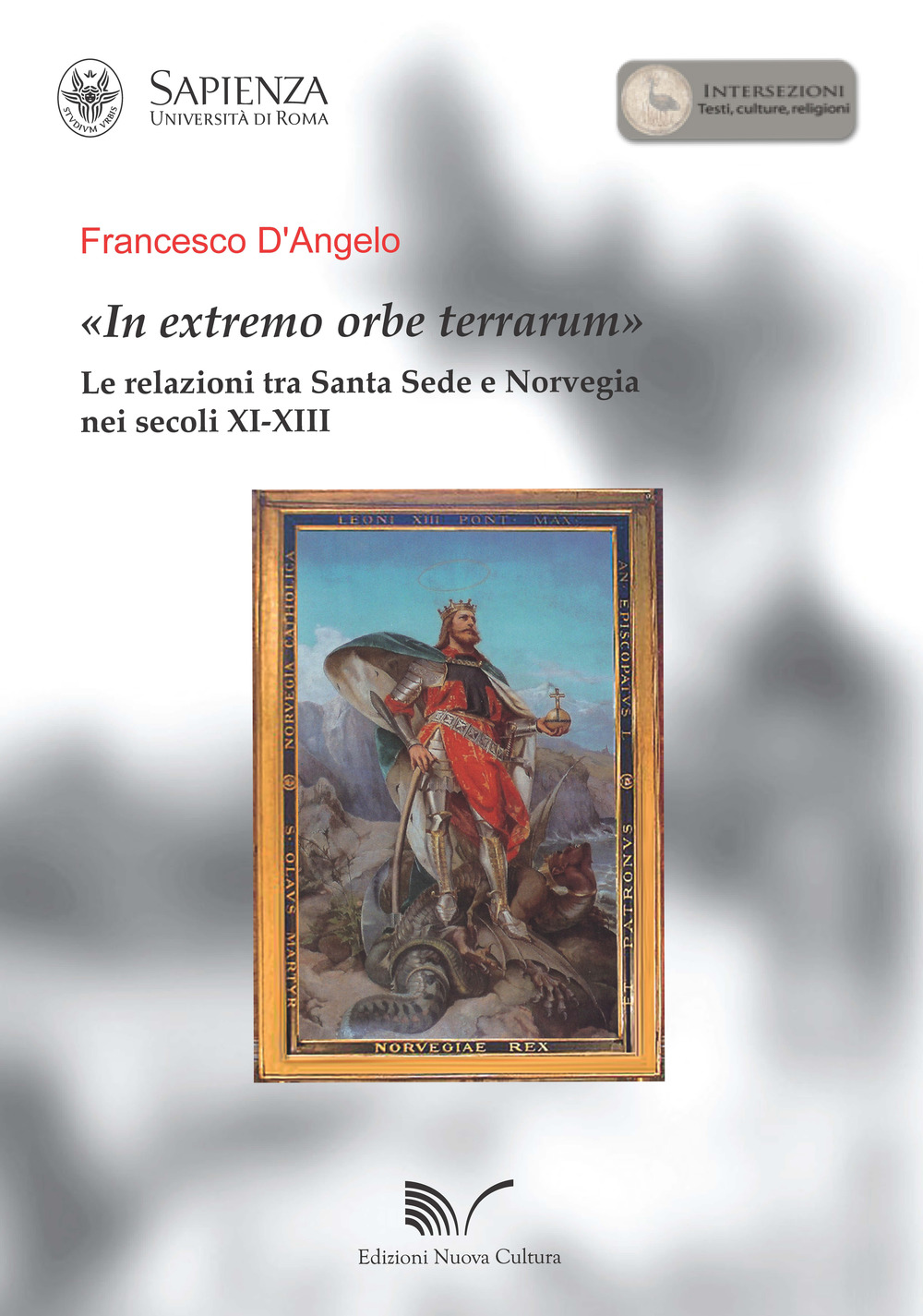 «In extremo orbe terrarum». Le  relazioni tra Santa Sede e Norvegia nei secoli XI-XIII