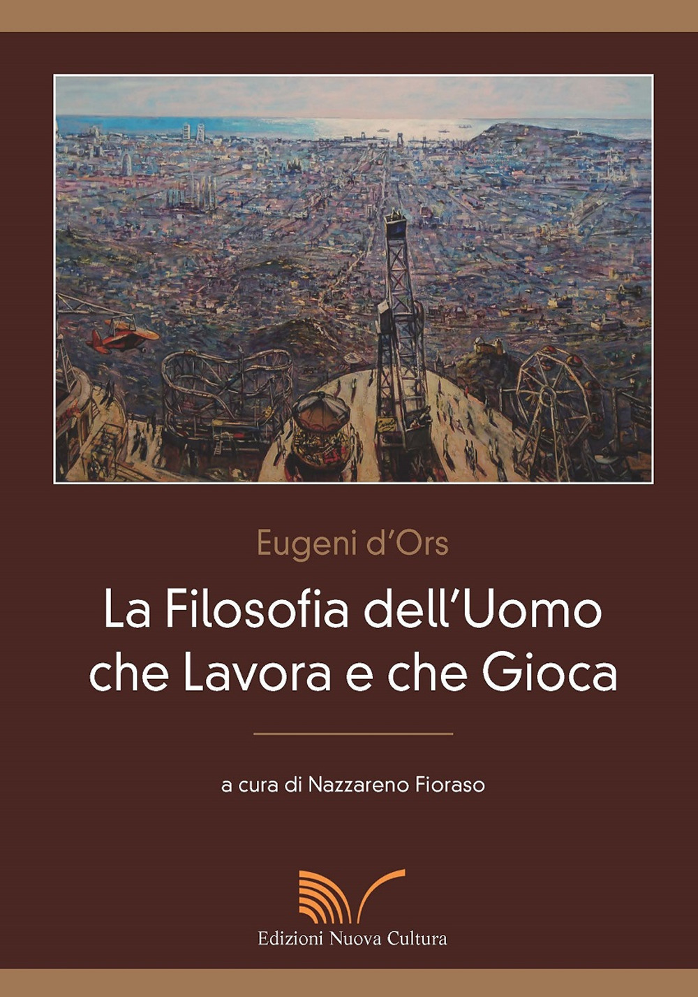 La filosofia dell'uomo che lavora e che gioca