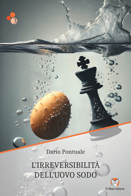 L'irreversibilità dell'uovo sodo. Ediz. integrale
