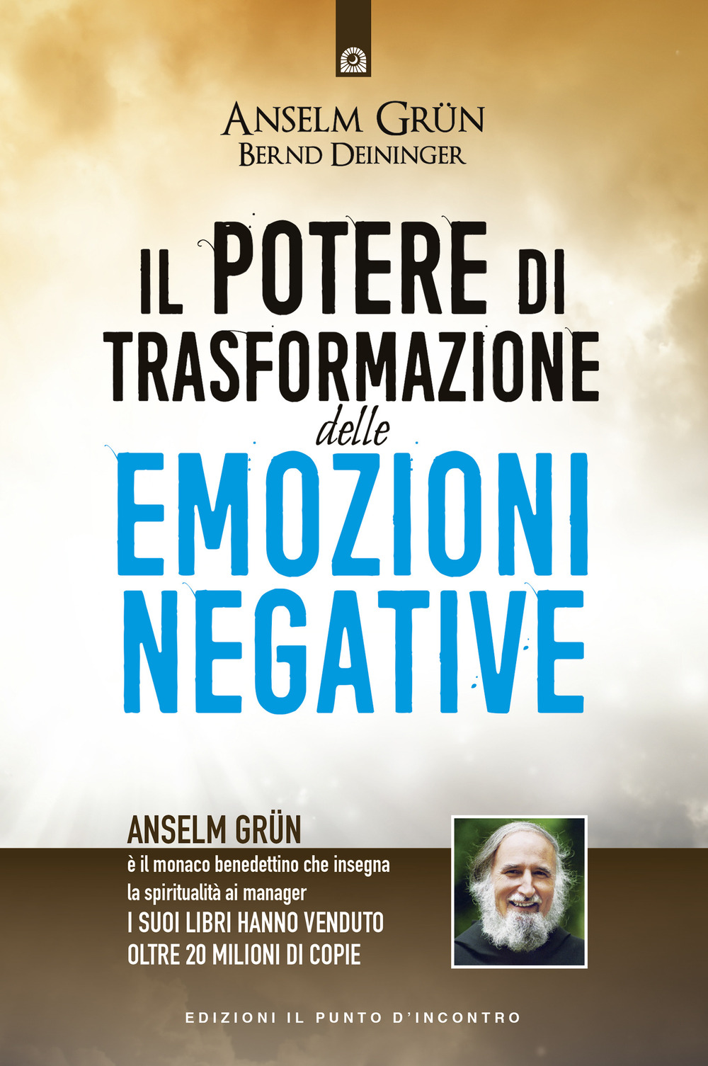 Il potere di trasformazione delle emozioni negative