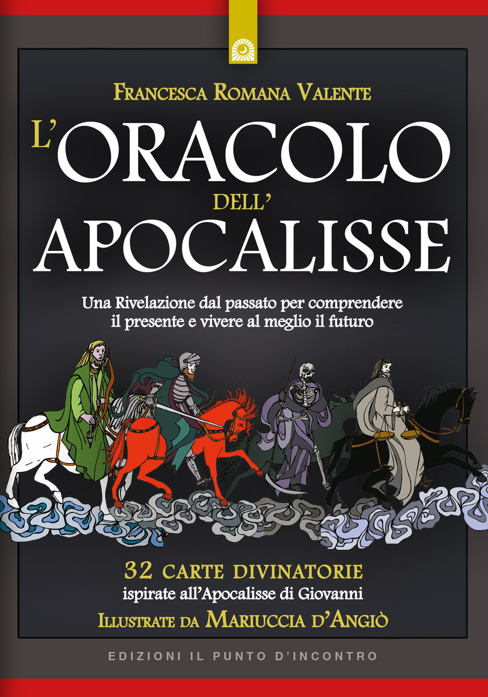 L'oracolo dell'apocalisse. Una rivelazione dal passato per comprendere il presente e vivere al meglio il futuro. Con 32 Carte