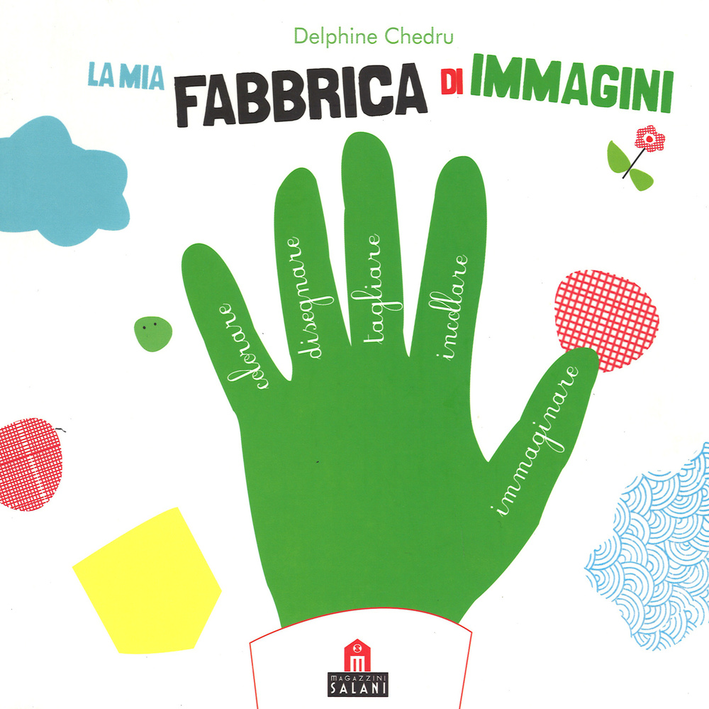 La mia fabbrica di immagini. Con adesivi. Ediz. illustrata