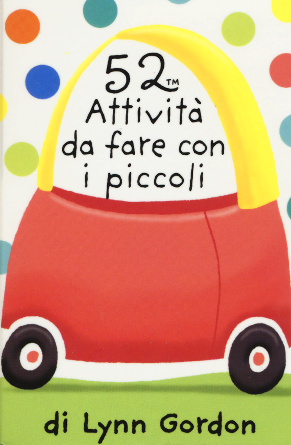 52 attività da fare con i piccoli. Carte. Ediz. illustrata