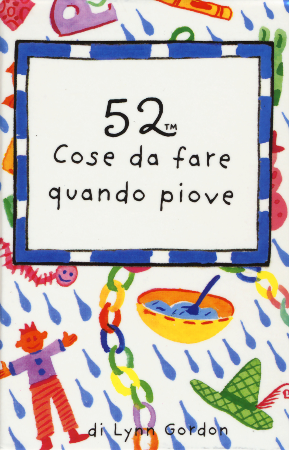 52 cose da fare quando piove. Carte