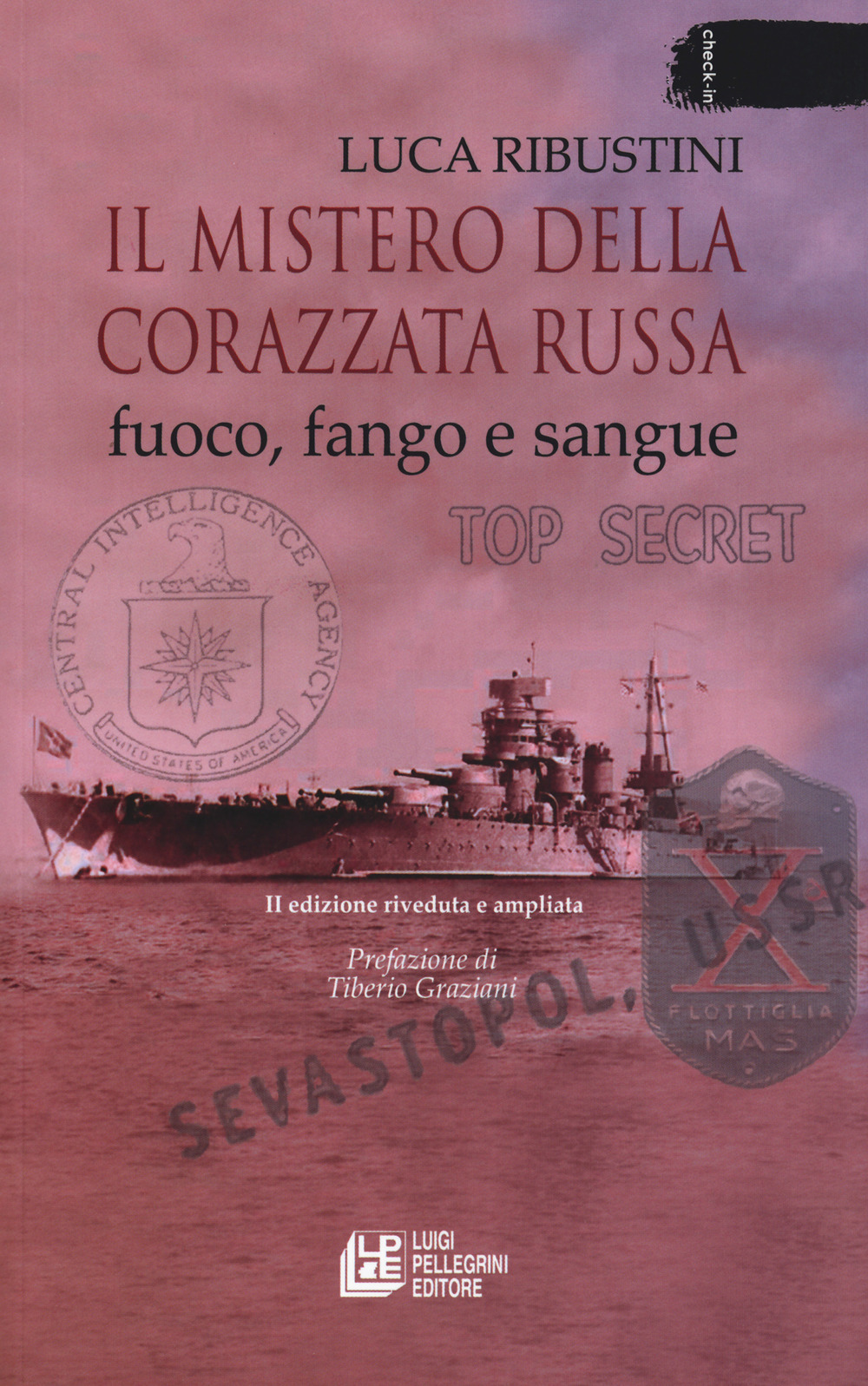 Il mistero della corazzata russa. Fuoco, fango e sangue