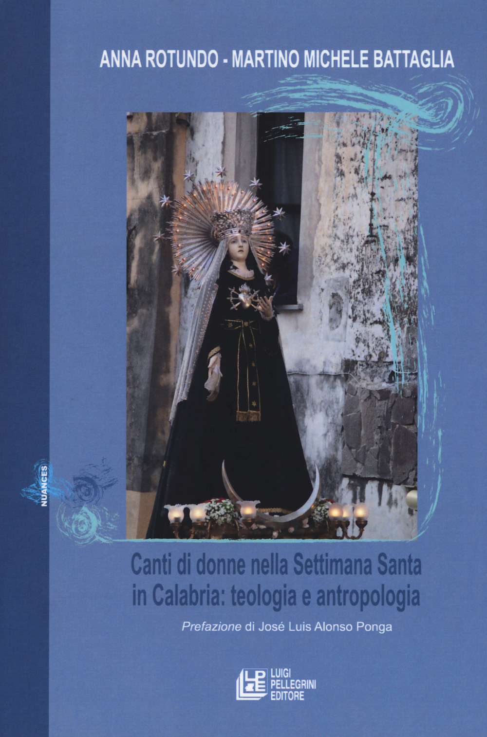 Canti di donne nella Settimana Santa in Calabria. Teologia e antropologia