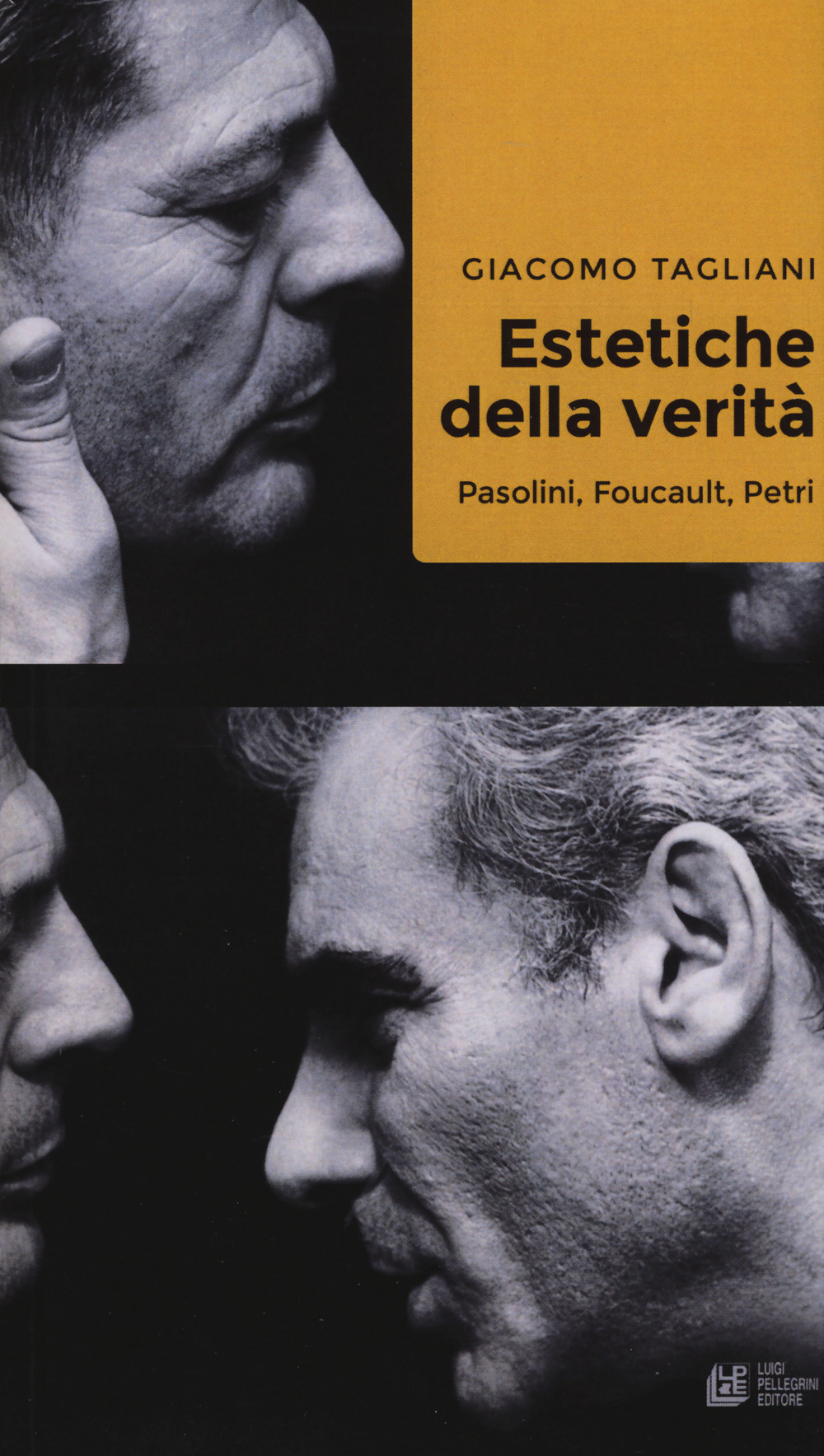 Estetiche della verità. Pasolini, Foucault, Petri