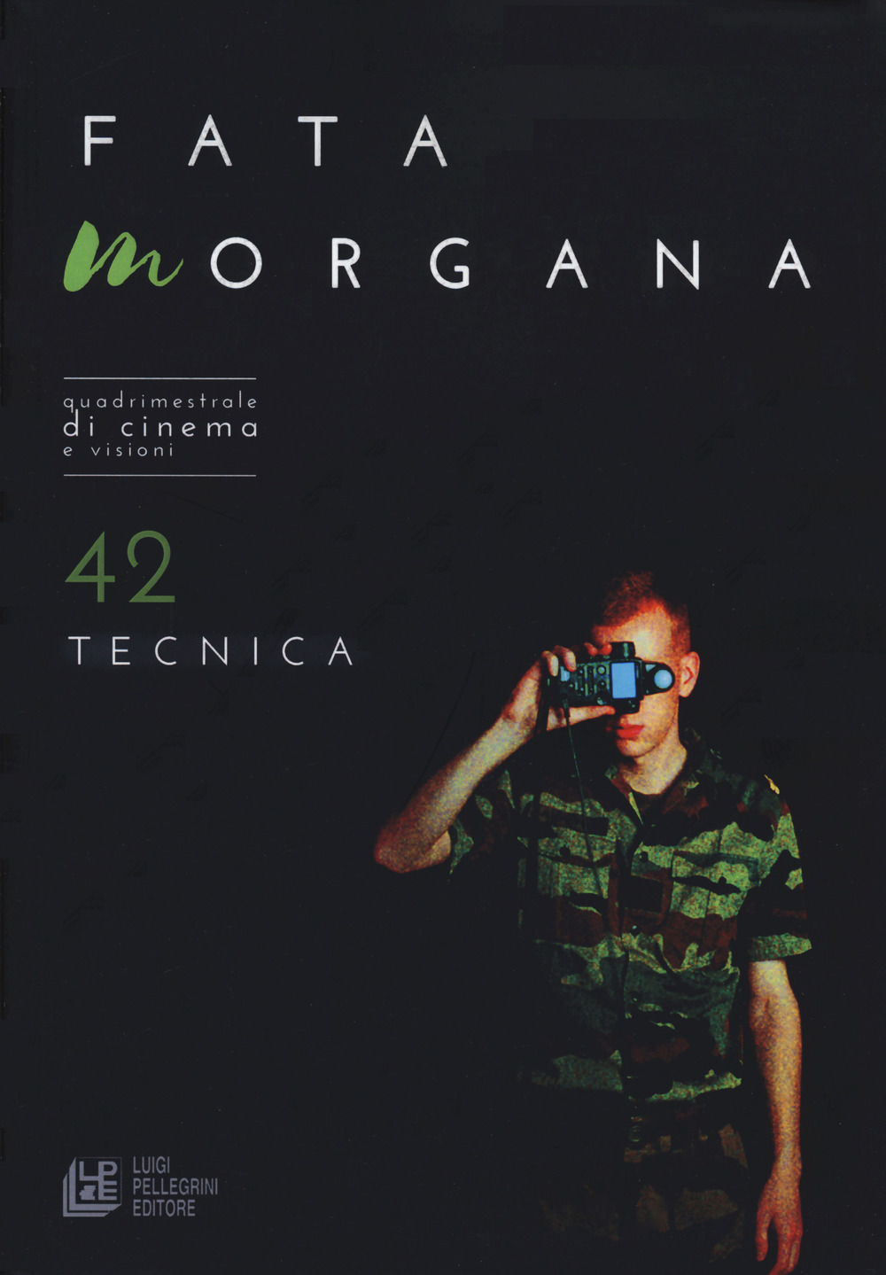 Fata Morgana. Quadrimestrale di cinema e visioni. Vol. 42