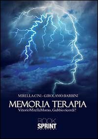 Memoria terapia. «VittorioMirellaMomo, Gubbio ricordi?»