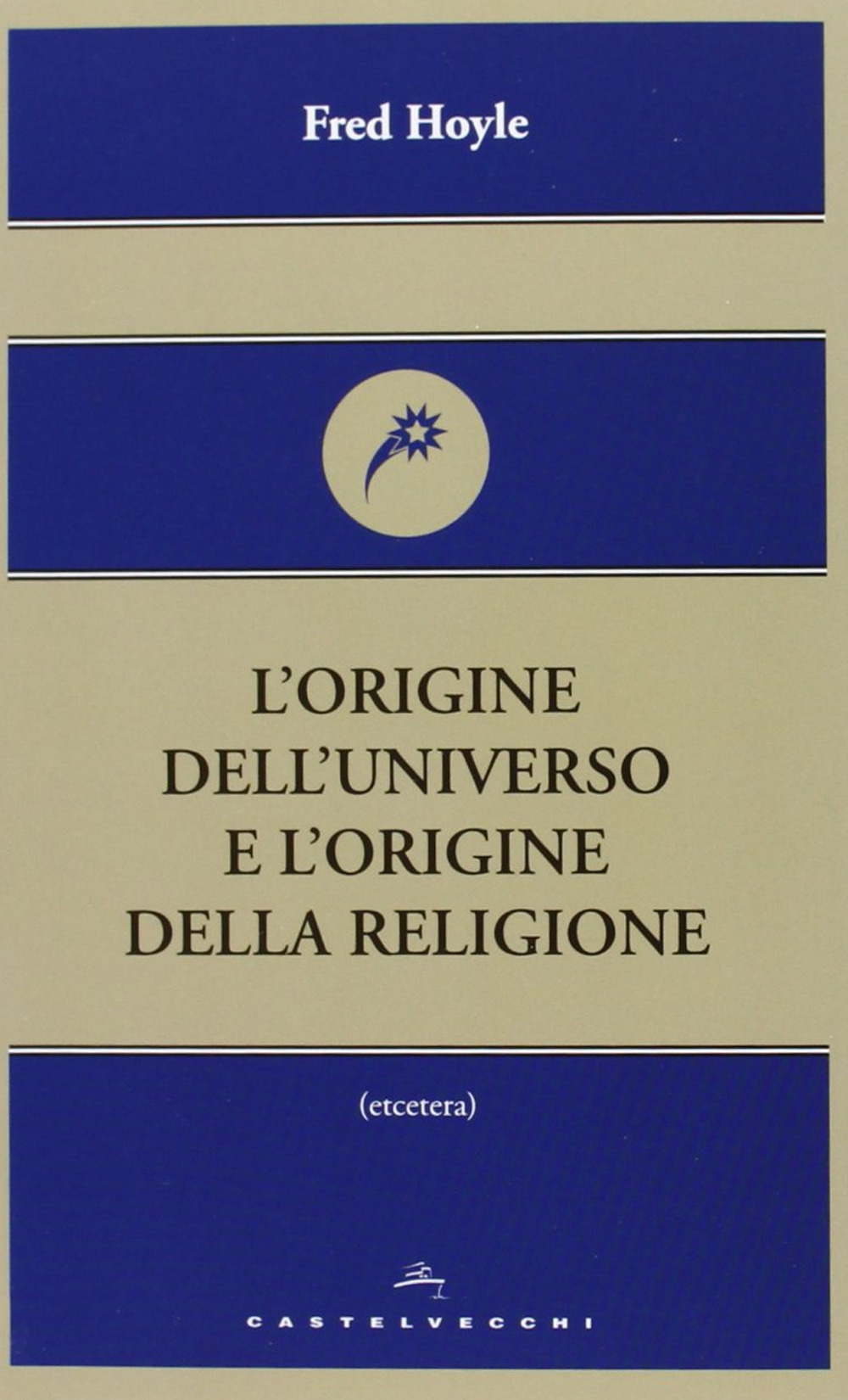 L'origine dell'universo e l'origine della religione