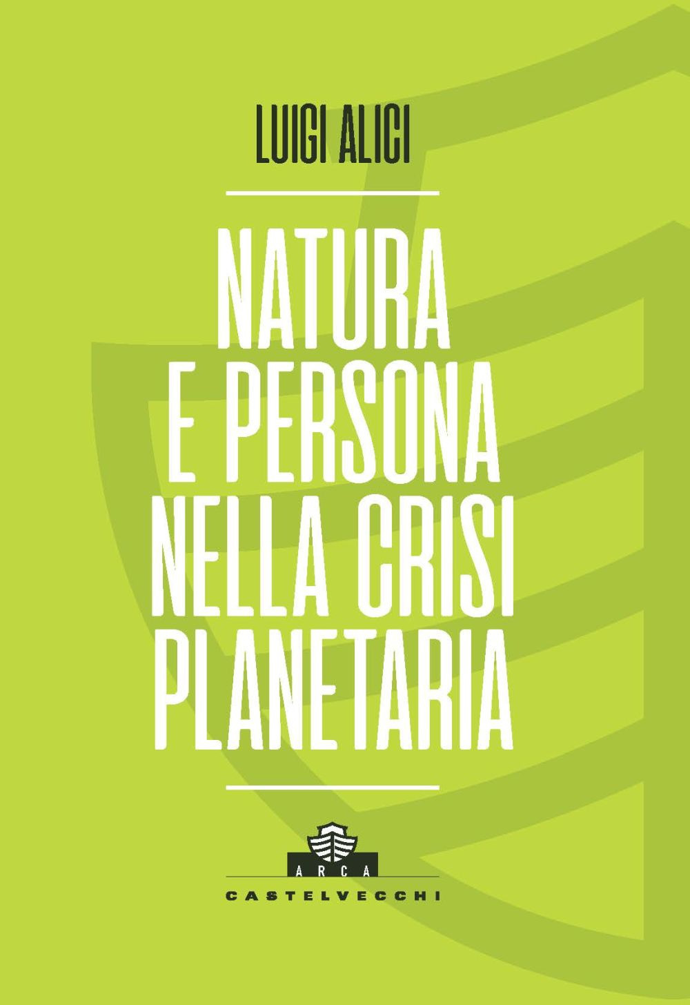 Natura e persona nella crisi planetaria