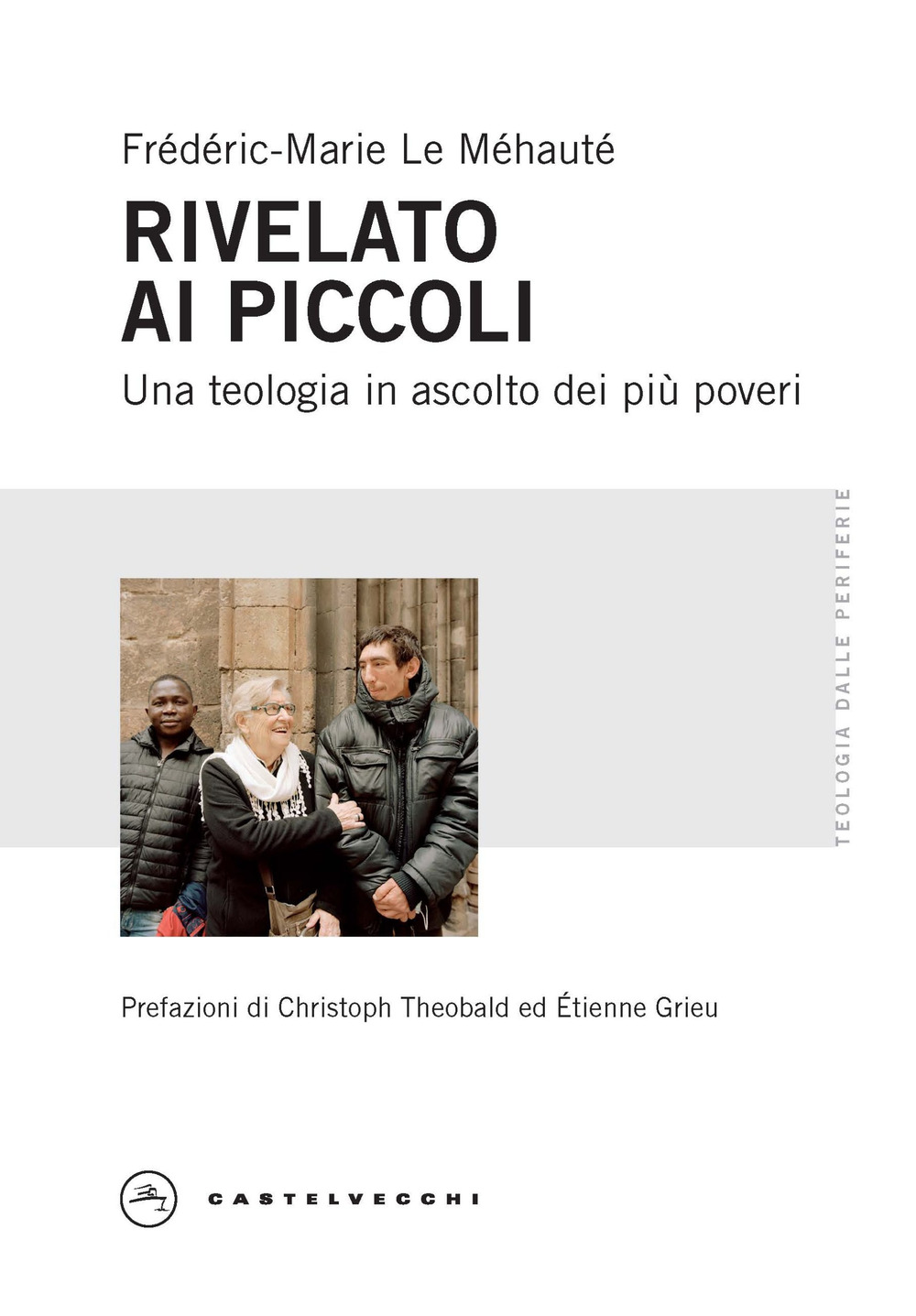 Rivelato ai più piccoli. Una teologia in ascolto dei più poveri