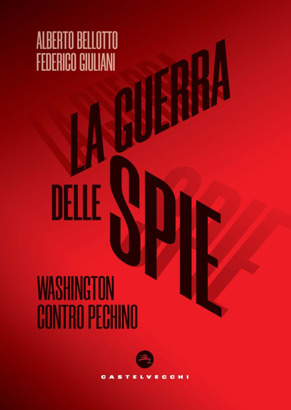 La guerra delle spie. Washington contro Pechino