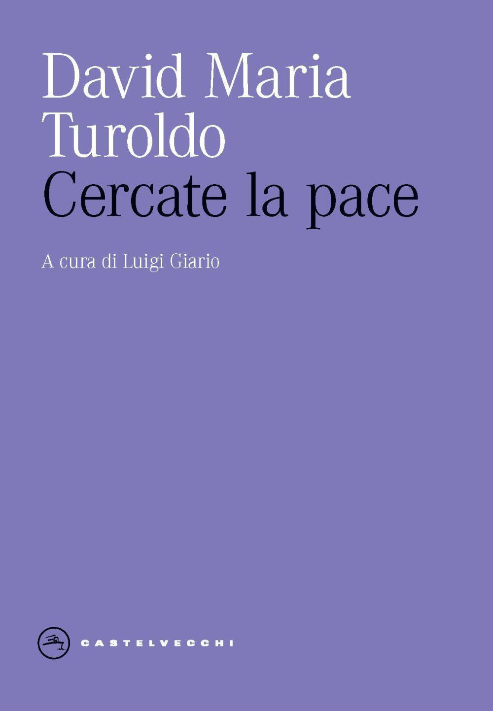 Cercate la pace