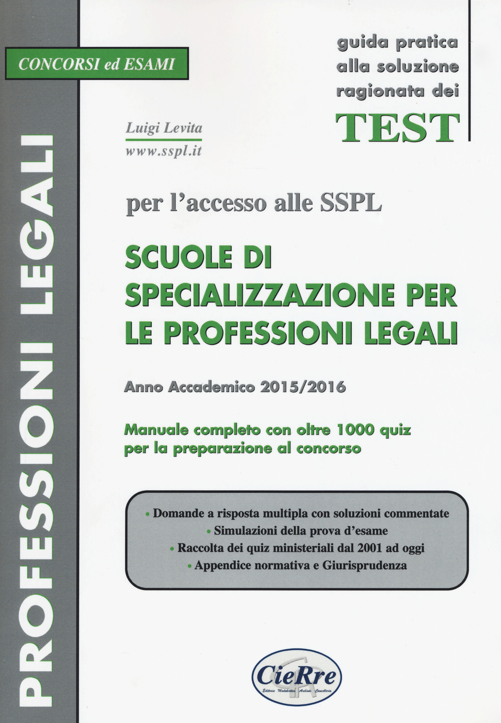 SSPL. Scuole di specializzazione per le professioni legali. Anno accademico 2015/2016