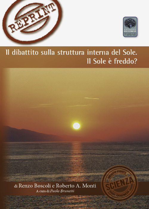 Il dibattito sulla struttura interna del sole. Il sole è freddo?