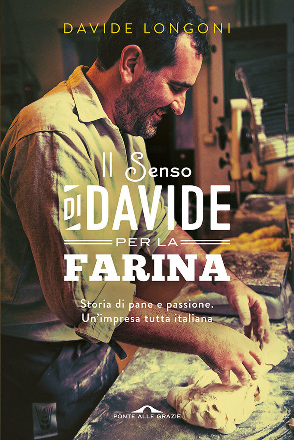 Il senso di Davide per la farina