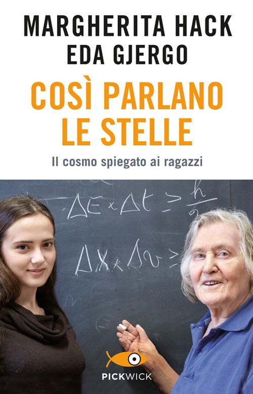 Così parlano le stelle. Il cosmo spiegato ai ragazzi