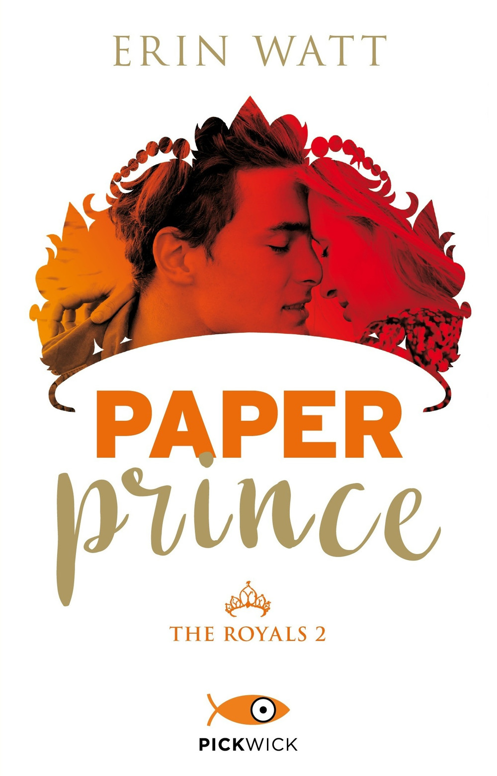 Paper prince. The Royals. Vol. 2